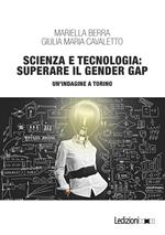 Scienza e tecnologia: superare il gender gap. Un'indagine a Torino