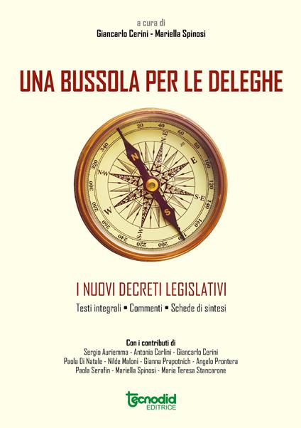 Una bussola per le deleghe. I nuovi decreti legislativi - copertina