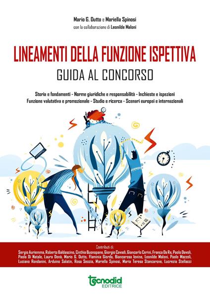 Lineamenti della funzione ispettiva. Guida al concorso - Mario Giacomo Dutto,Mariella Spinosi - copertina