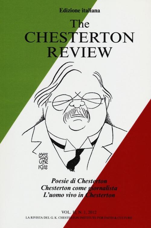 The Chesterton review. Vol. 2: Poesie di Chesterton. Chesterton come giornalista. L'uomo vivo in Chesterton. - copertina