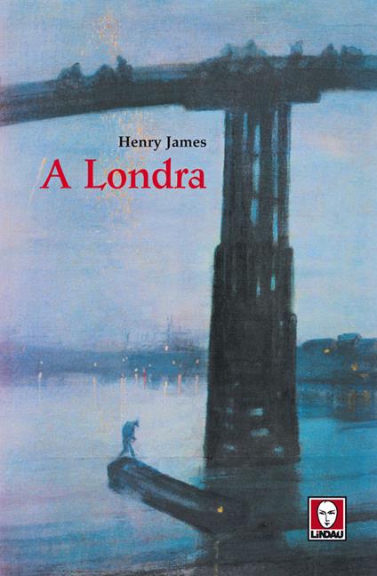 A Londra - Henry James,Ugo Bonanate - ebook