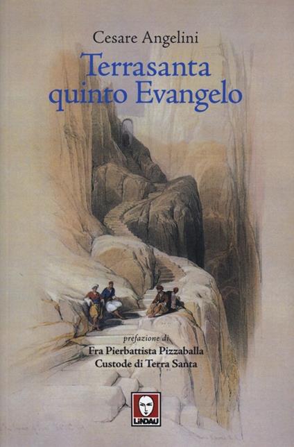 Terrasanta quinto Evangelo - Cesare Angelini - copertina