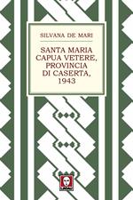 Santa Maria Capua Vetere, provincia di Caserta, 1943
