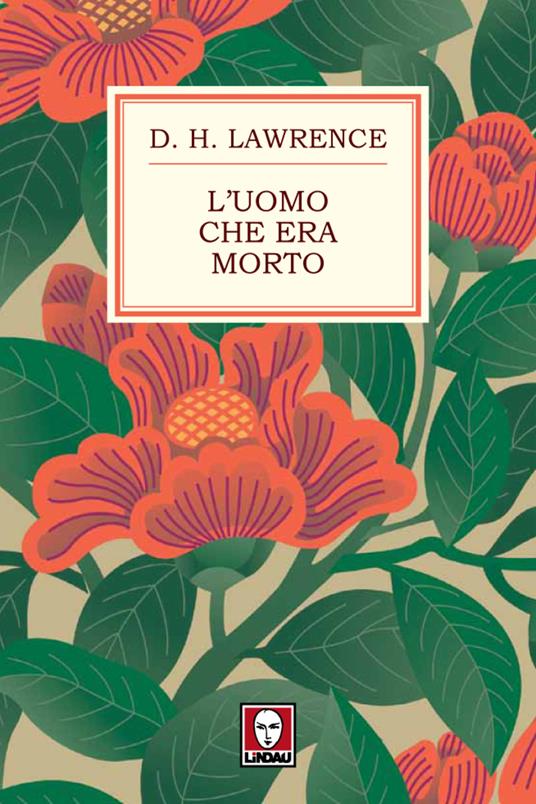 L' uomo che era morto - D. H. Lawrence,Sergio Daneluzzi - ebook