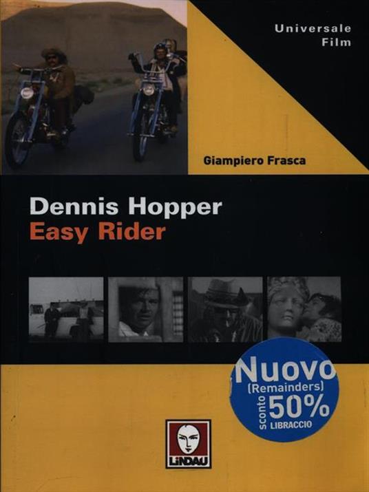 Dennis Hopper. Easy rider - Giampiero Frasca - 4