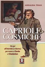 Capriole cosmiche. Da qui all'eternità (e ritorno) per mano a Dante e Chesterton