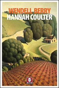 Hannah Coulter - Wendell Berry - copertina