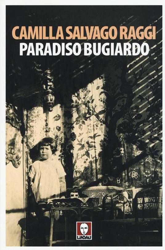 Paradiso bugiardo - Camilla Salvago Raggi - copertina