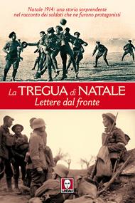 La tregua di Natale. Lettere dal fronte