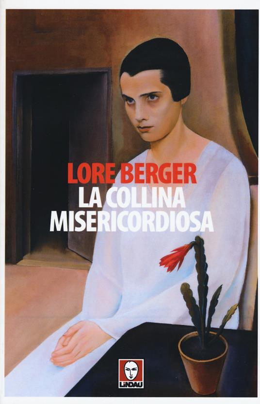 La collina misericordiosa - Lore Berger - copertina