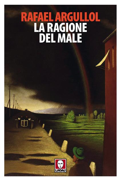 La ragione del male - Rafael Argullol - copertina