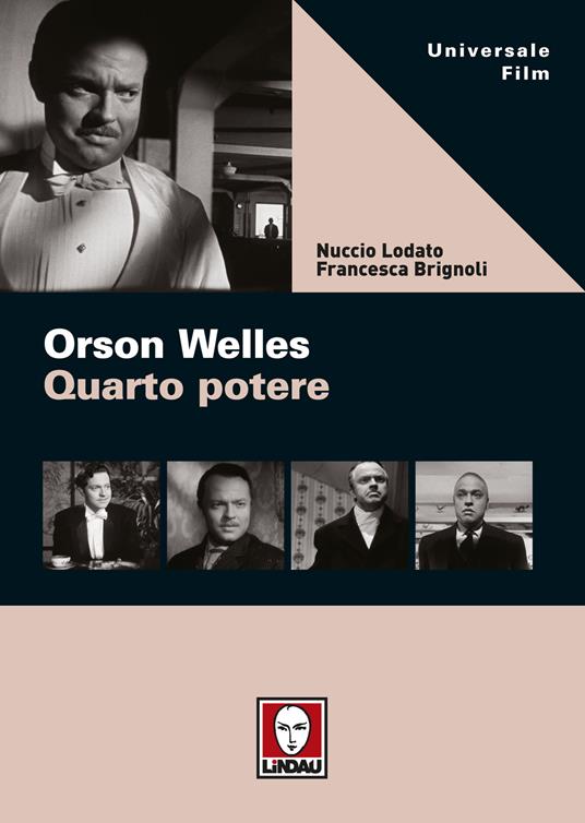 Orson Welles. Quarto potere - Francesca Brignoli,Nuccio Lodato - ebook
