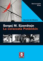 Sergej M. Ejzenstejn. La corazzata Potëmkin