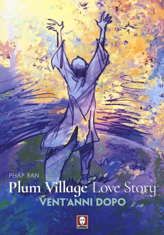 Plum Village Love Story. Grazie-Vent'anni dopo - Phab Ban - copertina