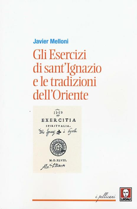 Gli esercizi di sant'Ignazio e le tradizioni dell'Oriente - Javier Melloni - copertina