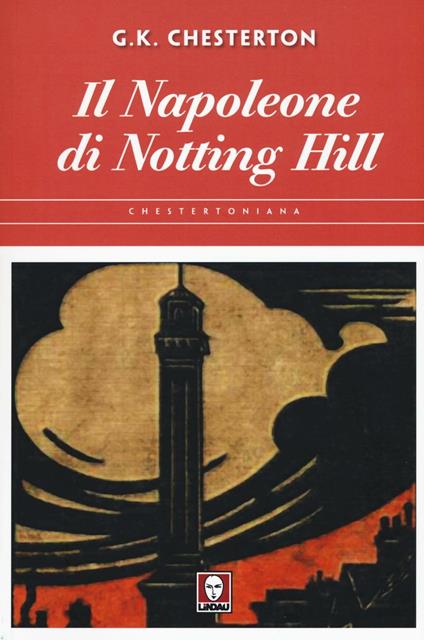 Il Napoleone di Notting Hill - Gilbert Keith Chesterton - copertina