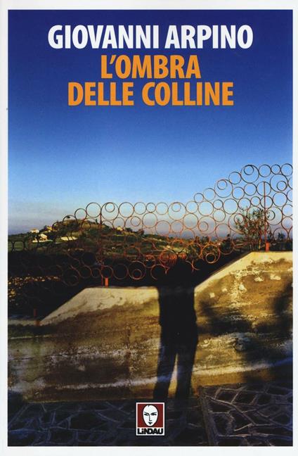 L'ombra delle colline - Giovanni Arpino - copertina