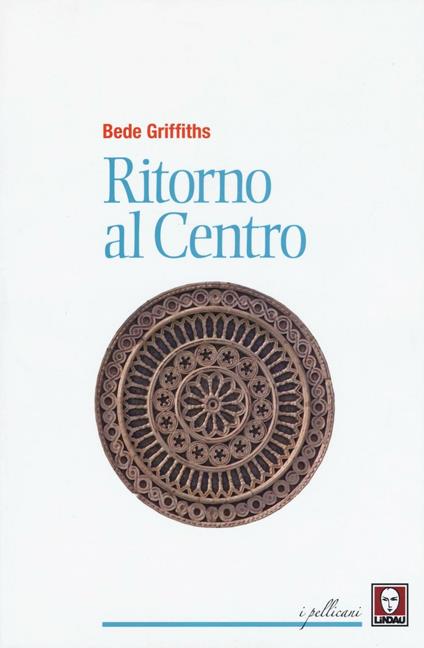 Ritorno al centro - Bede Griffiths - copertina