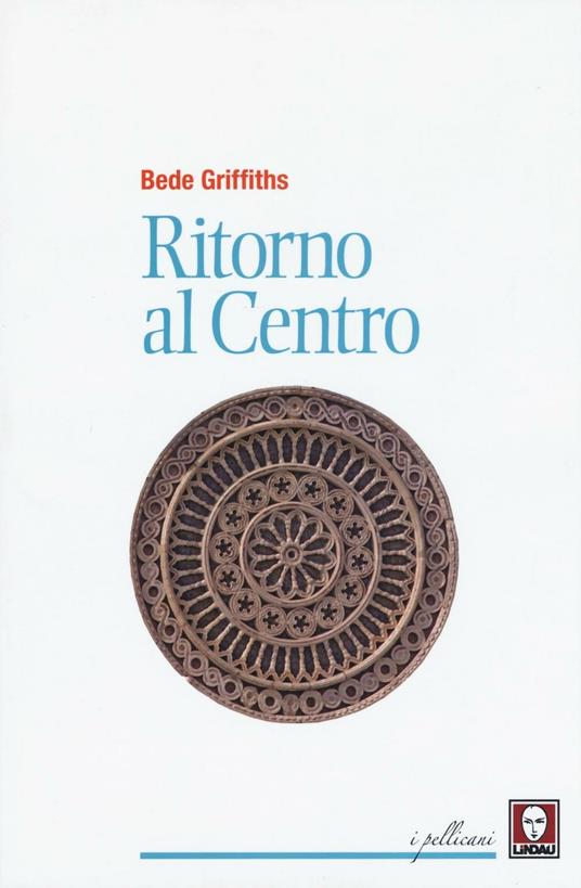 Ritorno al centro - Bede Griffiths - copertina