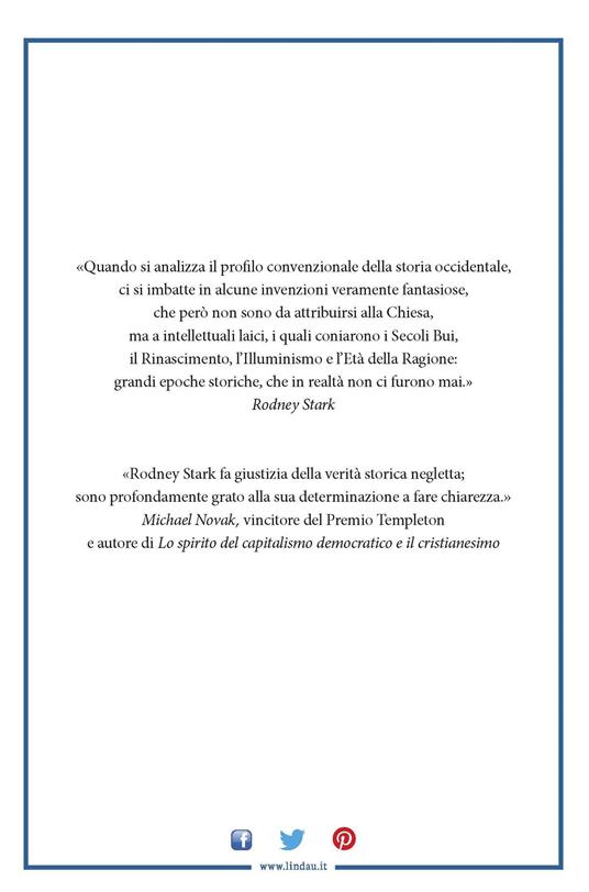 False testimonianze. Come smascherare alcuni secoli di storia anticattolica - Rodney Stark - 4