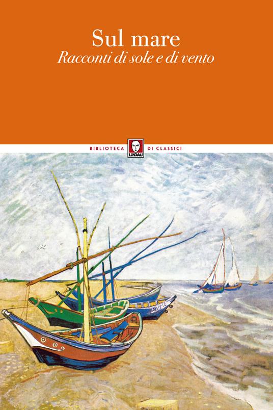 Sul mare. Racconti di sole e di vento - AA.VV. - ebook