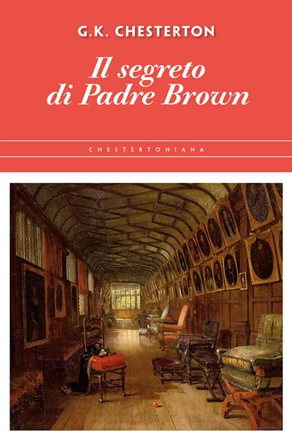 Il segreto di padre Brown - Gilbert Keith Chesterton - copertina