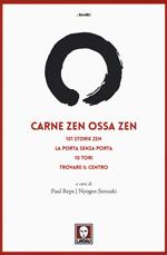 Carne zen ossa zen: 101 storie zen-La porta senza porta-10 Tori-Trovare il centro