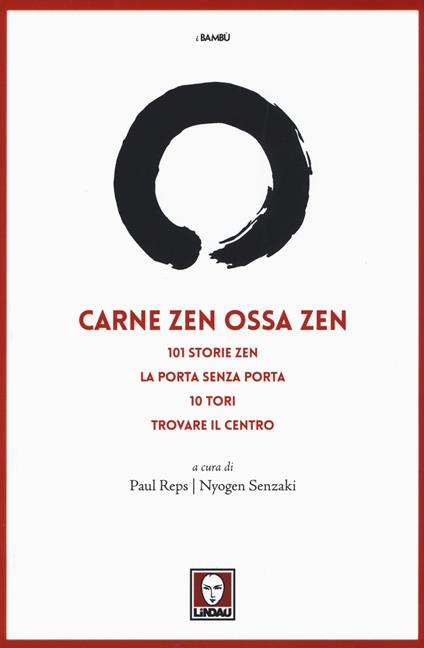 Carne zen ossa zen: 101 storie zen-La porta senza porta-10 Tori-Trovare il centro - copertina