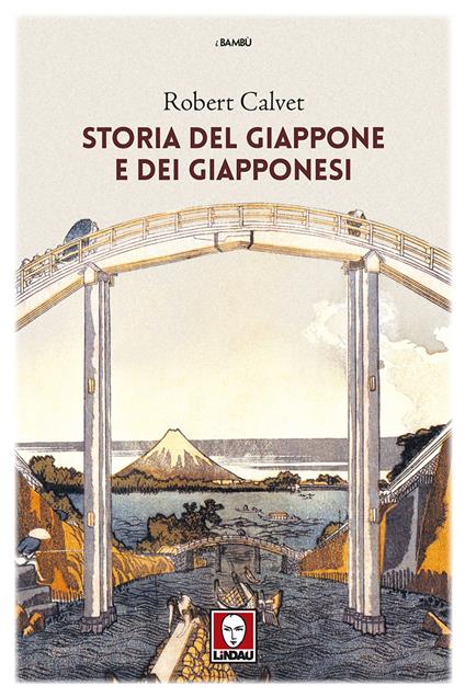 Storia del Giappone e dei giapponesi. Nuova ediz. - Robert Calvet - copertina