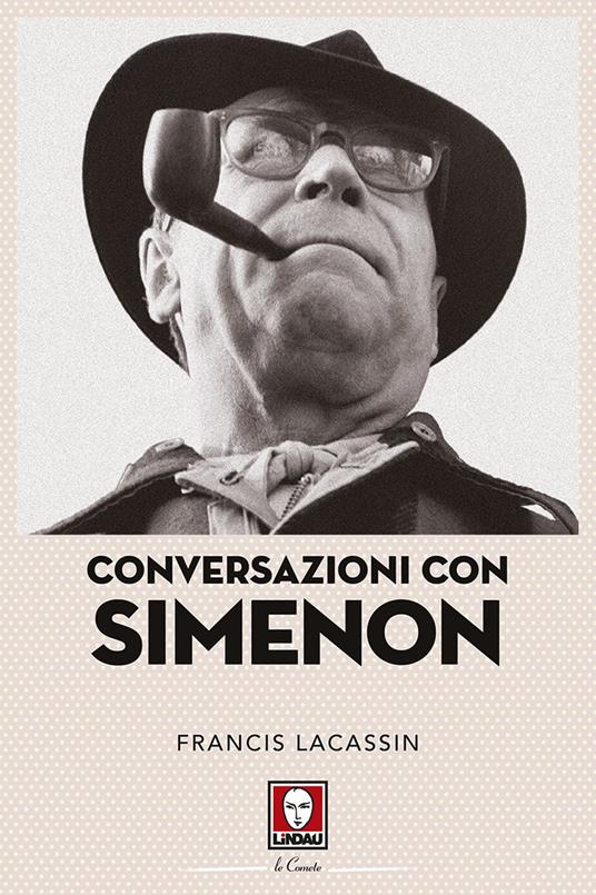 Conversazioni con Simenon. Nuova ediz. - Francis Lacassin - copertina