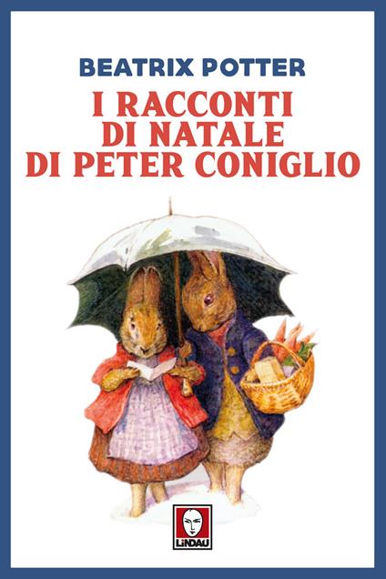 I racconti di natale di Peter Coniglio - Beatrix Potter - copertina