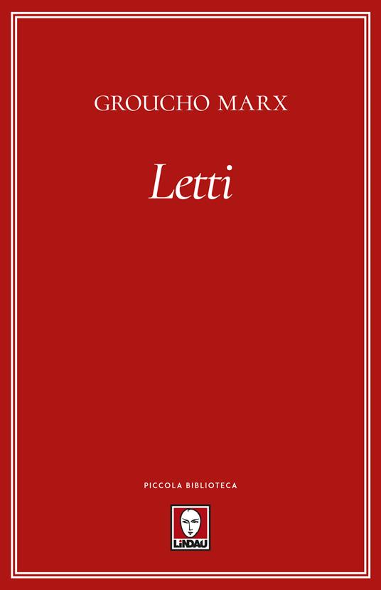 Letti - Groucho Marx,Luca Rocca - ebook