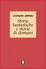 Storie fantastiche e storie di domani