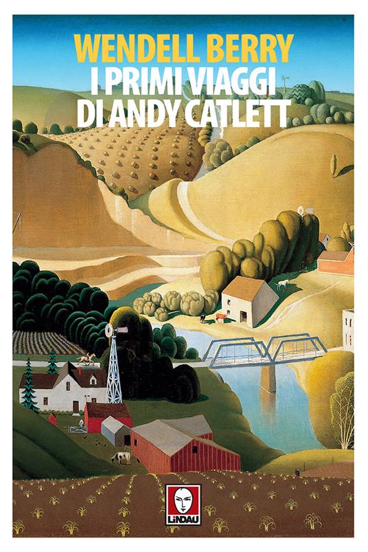 I primi viaggi di Andy Catlett - Wendell Berry - copertina
