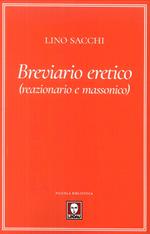 Breviario eretico (reazionario e massonico)