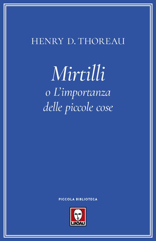 Mirtilli o L'importanza delle piccole cose - Henry David Thoreau - copertina