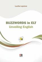 Buzzwords in ELT. Unveiling english