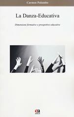 La danza-educativa. Dimensioni formative e prospettive educative