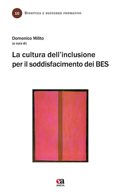La cultura dell'inclusione per il soddisfacimento dei BES - Domenico Milito - copertina