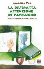 La distratta attenzione di Papelucho