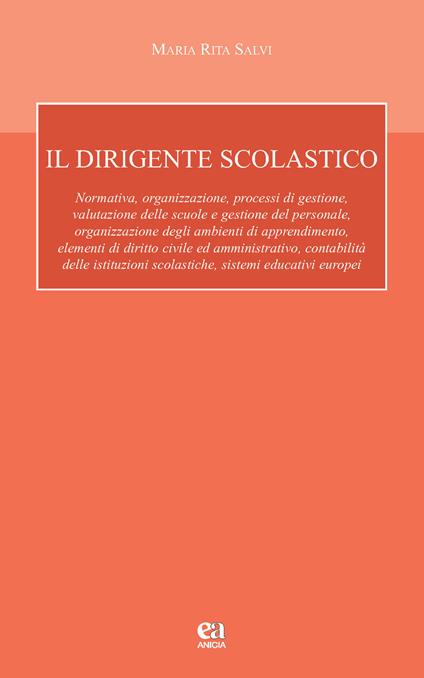 Il dirigente scolastico. Con CD-ROM - Maria Rita Salvi - copertina