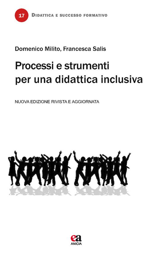 Processi e strumenti per una didattica inclusiva - Domenico Milito,Francesca Salis - copertina