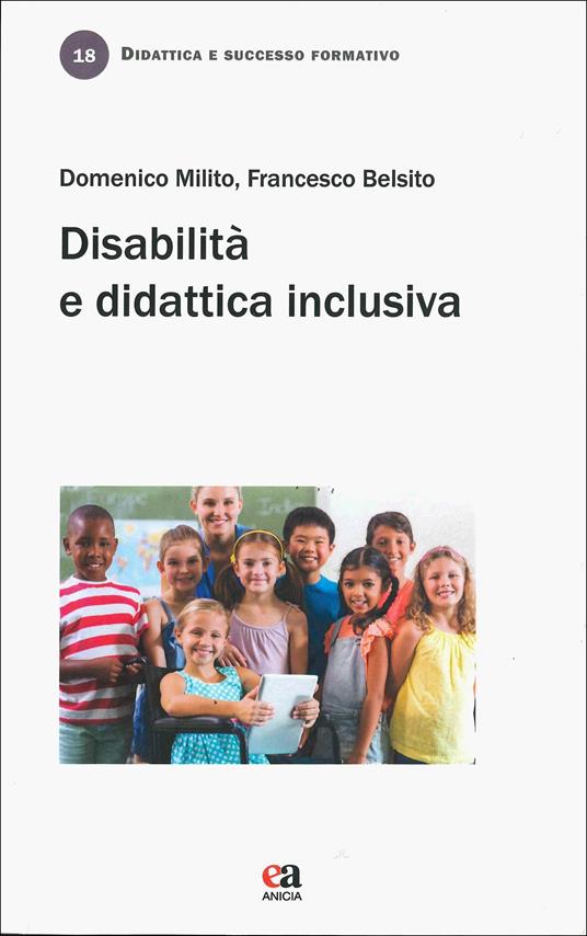 Disabilità e didattica inclusiva - Domenico Milito,Francesco Belsito - copertina