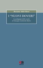 I «nuovi doveri». La pedagogia della scuola di Giuseppe Lombardo Radice