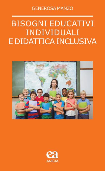 Bisogni educativi individuali e didattica inclusiva - Generosa Manzo - copertina