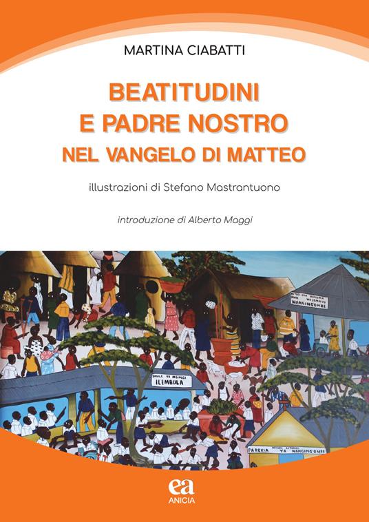 Beatitudini e Padre Nostro nel Vangelo di Matteo - Martina Ciabatti - copertina