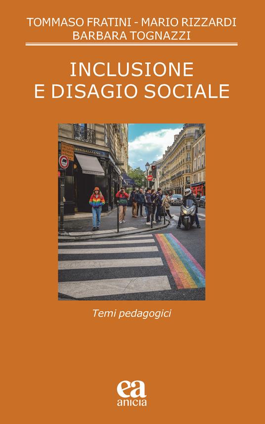 Inclusione e disagio sociale - Tommaso Fratini,Mario Rizzardi,Barbara Tognazzi - copertina