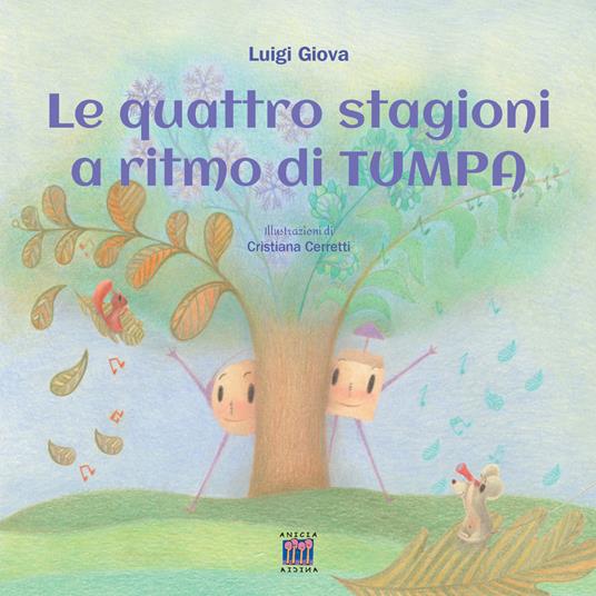 Le quattro stagioni al ritmo di TumPa. Ediz. a colori - Luigi Giova - copertina