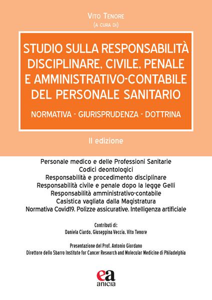 Studio sulla responsabilità disciplinare, civile, penale e amministrativo-contabile del personale sanitario. Normativa, giurisprudenza, dottrina - copertina