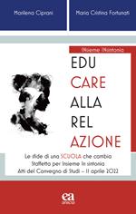 Educare alla relazione. Le sfide di una scuola che cambia